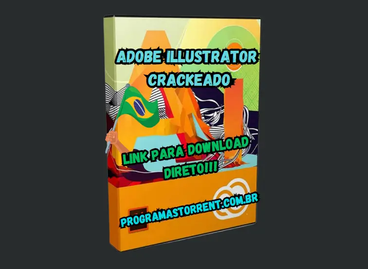 Adobe Illustrator Crackeado Português Download Grátis PT-BR 2