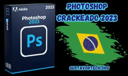 Adobe Photoshop Crackeado 2023 Para PC Download Grátis Português PT-BR 2024