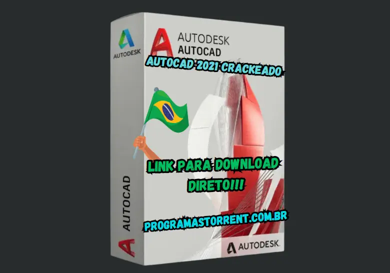 Autodesk AutoCAD 2021 Crackeado Download Gratis Português PT