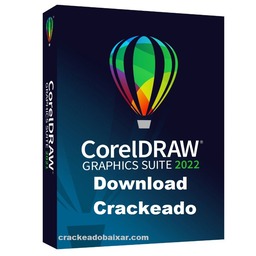 Corel Draw 2022 Download Crackeado 64 bits Português PT-BR