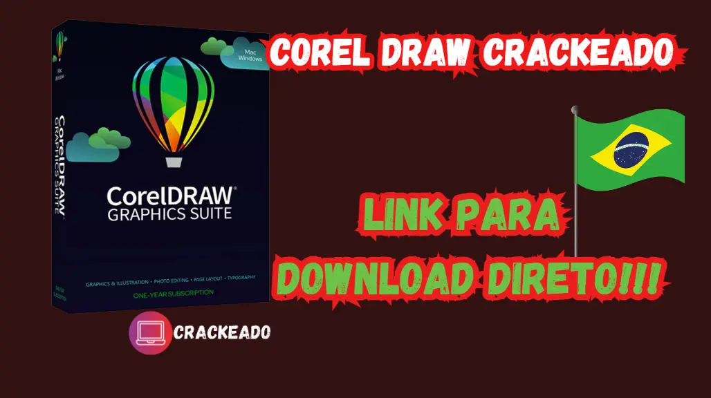 Corel Draw Crackeado Download Grátis Português PT-Br 2024