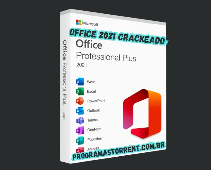 Office 2021 Crackeado Download Grátis Português PT-BR 2024