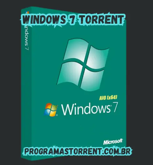 Windows 7 Torrent Todas as Versões ISO Download Gratuito PT-B