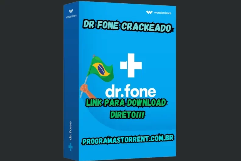 Wondershare Dr Fone Crackeado Grátis Português Download PT-