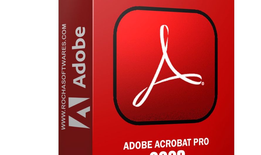 Adobe Acrobat Pro DC 2023 Crack v23.8.20470 Cracked – For Windows