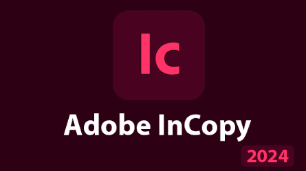 Adobe InCopy 2024 Crack v19.3.0.58 (x64) + Cracked For Windows