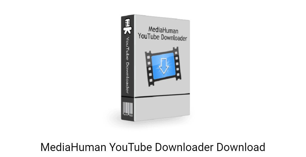 MediaHuman YouTube Downloader Crack v3.9.9.88 (0305) (x64) + Cracked For Windows