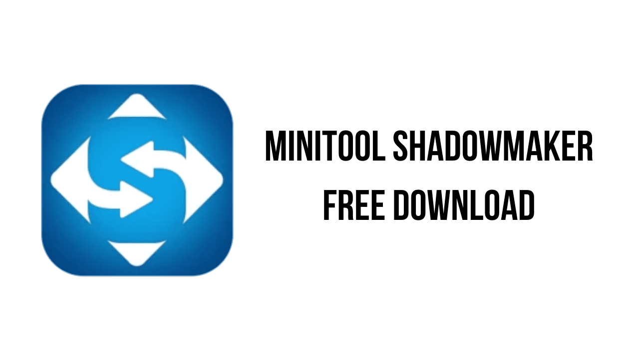 MiniTool ShadowMaker Crack v4.4.0 + Cracked For Windows