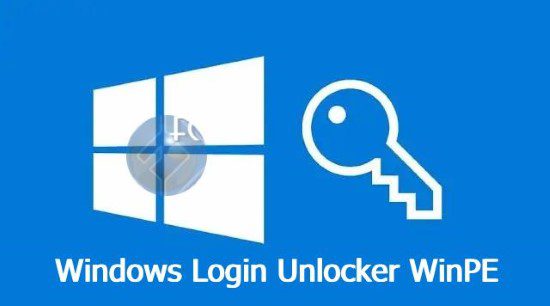 Windows Login Unlocker Pro Crack v2.1 (x64) WinPE – Cracked For Windows